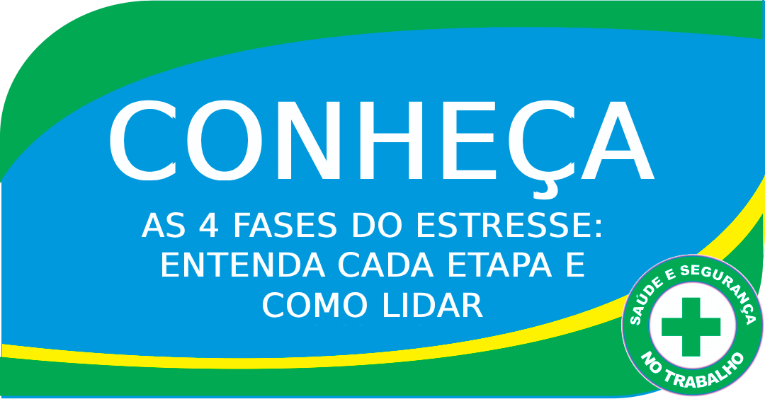 As 4 Fases do Estresse: Entenda Cada Etapa e Como Lidar