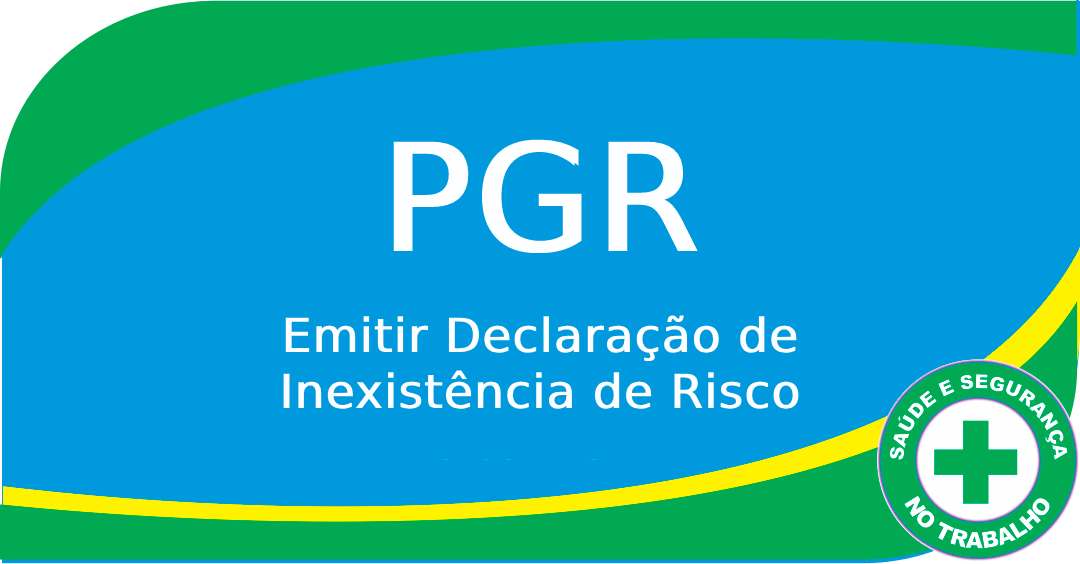 PGR: Aprenda como EMITIR a "Declaração de Inexistência de Riscos"