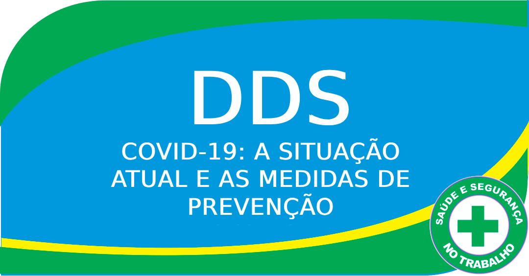 Baixar - DDS: COVID-19: a situação atual e as medidas de prevenção