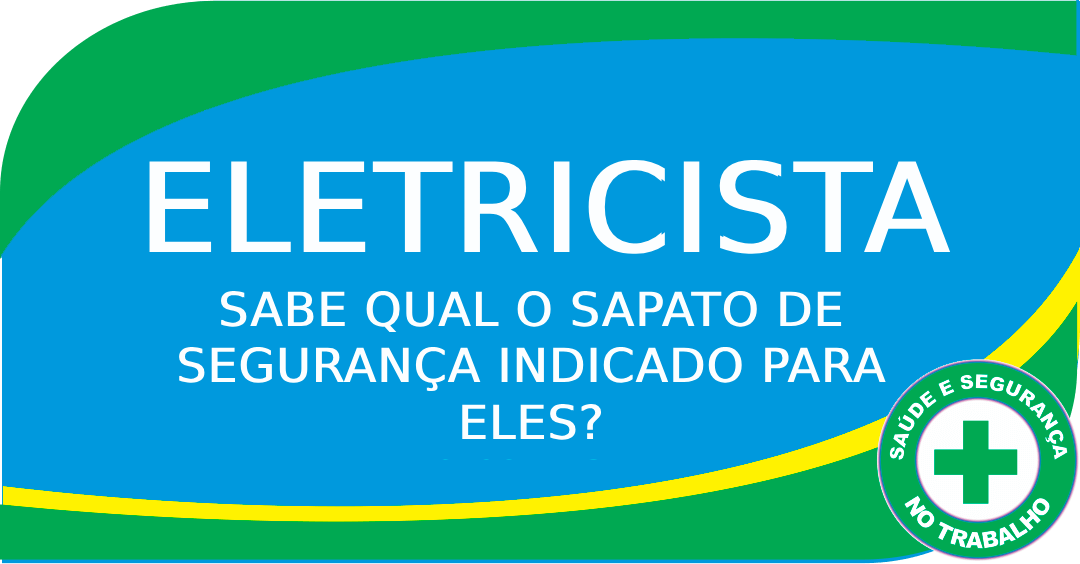 Sapato de Segurança Composite indicado para os Eletricistas!