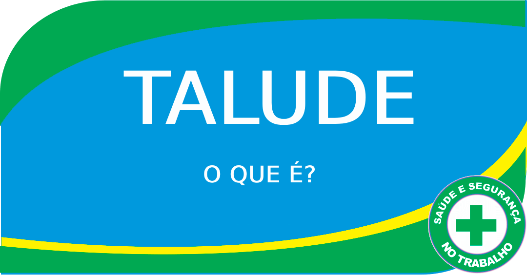 O que é Talude?