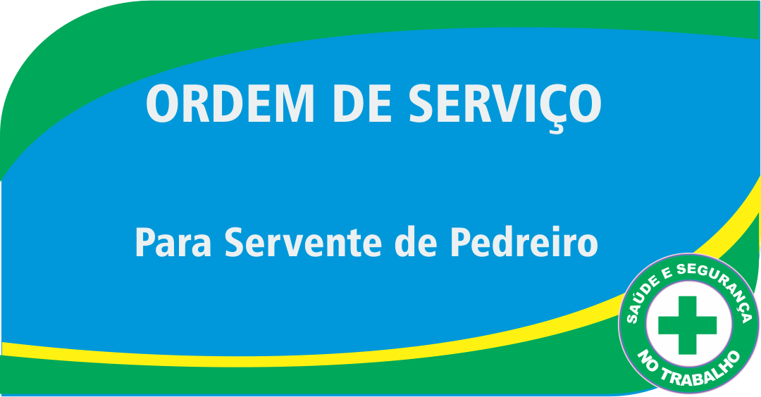 Ordem de Serviço para Servente de Pedreiro.